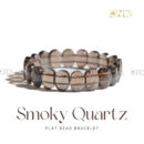 Smoky Quartz - Flat Bead Bracelet